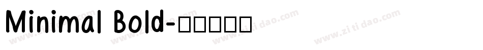 Minimal Bold字体转换